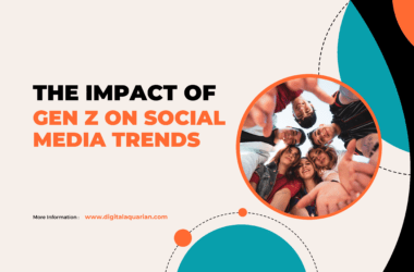 The Impact of Gen Z on Social Media Trends